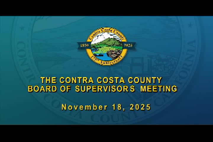 Thumbnail image for Contra Costa County Board of Supervisors Meeting Nov 18 2025