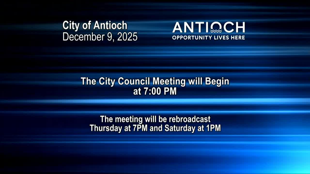Thumbnail image for Antioch City Council Meeting Dec 9 2025